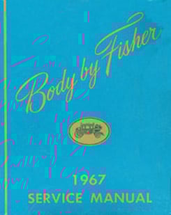1967 FISHER BODY MANUAL (ea)