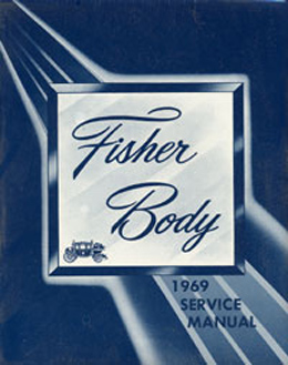 1969 FISHER BODY MANUAL (ea)